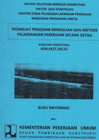 Image of MEMBUAT PROGRAM MINGGUAN DAN METODE PELAKSANAAN PEKERJAAN SECARA DETAIL