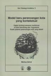 Image of MODEL BARU PERANCANGAN KOTA YANG KONTEKSTUAL