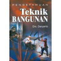 Image of PENGETAHUAN TEKNIK BANGUANAN