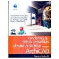 Image of RENDERING & TEKNIK PRESENTASI DESAIN ARSITEKTUR DENGAN ARCHICAD