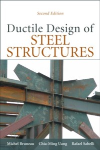 Image of DUCTILE DESIGN OF STELL STRUCTURES