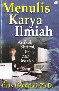 Image of menulis karya ilmiah artikel, skripsi, tesis, dan disertasi