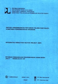 Image of PROYEK PENGEMBANGAN PERTANIAN TELANG DAN SALEH, KOMPONEN PENGEMBANGAN DRAINASE