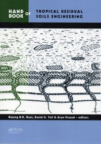 Image of Hand Book Of TROPICAL RESIDUAL SOILS ENGINEERING