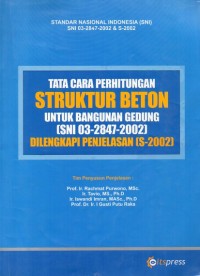 Image of TATA CARA PERHITUNGAN STRUKTUR BETON Unutuk Bangunan Gedung [SNI 03-2847-2002)