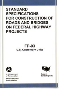 Image of Federal Lands Highway : Standard Specifications for Construction 
of Roads and Bridges on Federal Highway Projects