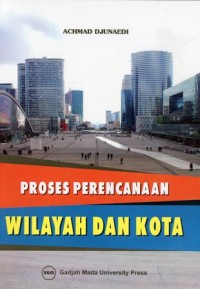 Image of PROSES PERENCANAAN WILAYAH DAN KOTA