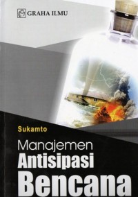 Image of MANAJEMEN ANTISIPASI BENCANA