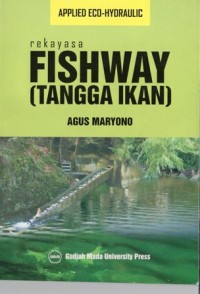Image of REKAYASA FISHWAY (TANGGA IKAN)