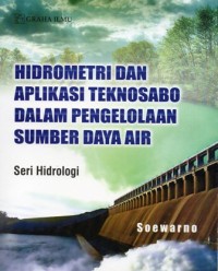 Image of HIDROMETRI DAN APLIKASI TEKNOSABO DALAM PENGELOLAAN SUMBER DAYA AIR