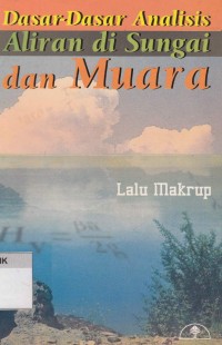 Image of dasar-dasar analisis aliran di sungai dan muara