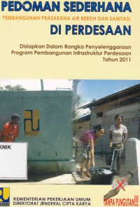 Image of Pedoman Sederhana Pembangunan Prasarana Air Bersih dan Sanitasi di Pedesaan