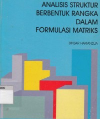 Image of analisis struktur berbentuk rangka dalam formulasi matriks